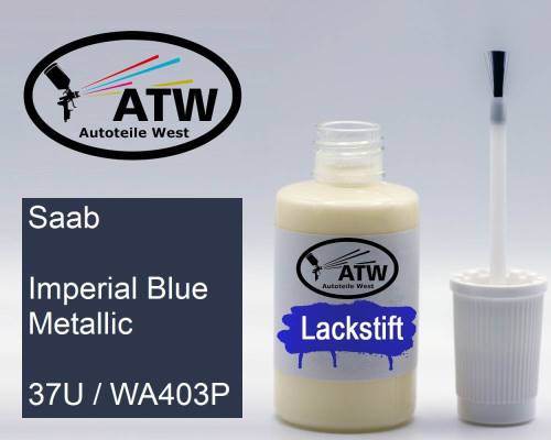 Saab, Imperial Blue Metallic, 37U / WA403P: 20ml Lackstift, von ATW Autoteile West.